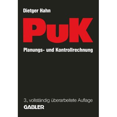 Planungs- und Kontrollrechnung — PuK, Taschenbuch von , Betriebswirtschaftlicher Verlag Gabler, 978-3-409-12601-4