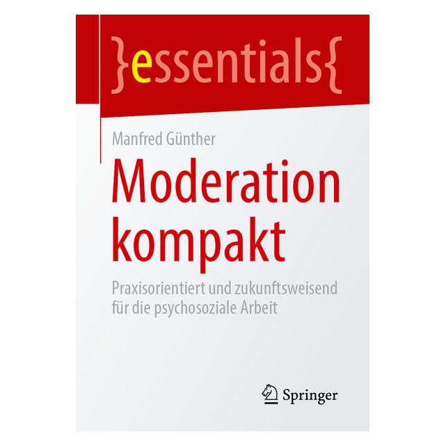 Springer Moderation kompakt (Deutsch, Manfred Günther, 2025) (53481160)