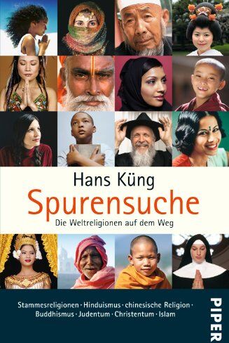 Hans Küng - Spurensuche: Die Weltreligionen auf dem Weg 1 und 2: Die Weltreligionen auf dem Weg - Stammesreligionen, Hinduismus, chinesische Religion, Buddhismus, Judentum, Christentum, Islam - Preis vom 14.10.2026 23:07:16 h