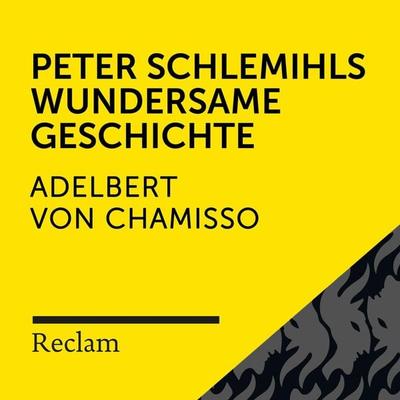 Chamisso: Peter Schlemihls wundersame Geschichte - Adelbert Chamisso, Audio, 4064066715694