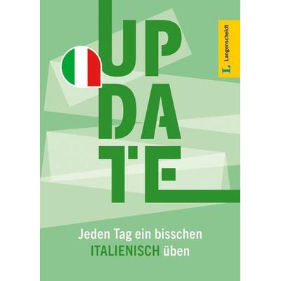 Langenscheidt Update Italienisch, Taschenbuch von , Langenscheidt bei PONS Langenscheidt GmbH, 978-3-12-563696-5