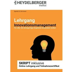 Lehrgang Innovationsmanagement, Ratgeber von Raphaël G.D. Murswieck