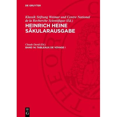 Tableaux de voyage I, Gebundene Ausgabe von Heinrich Heine, De Gruyter, 978-3-11-278464-8