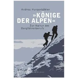 »Könige der Alpen«, Fachbücher von Andrea Hungerbühler