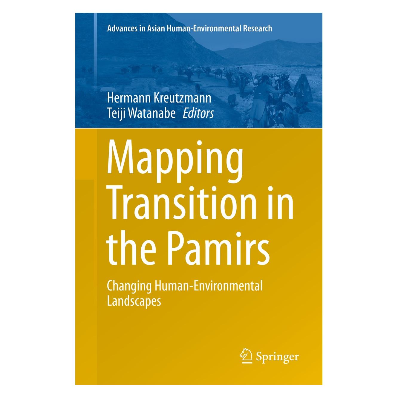 Springer Mapping Transition in the Pamirs (Englisch, Hardcover, Hermann Kreutzmann, Teiji Watanabe) (9783319231976)