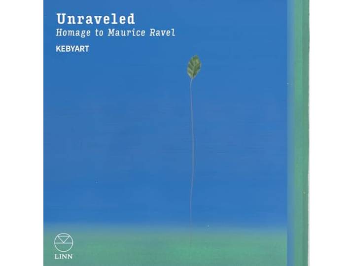 Unraveled: Homage To Maurice Ravel