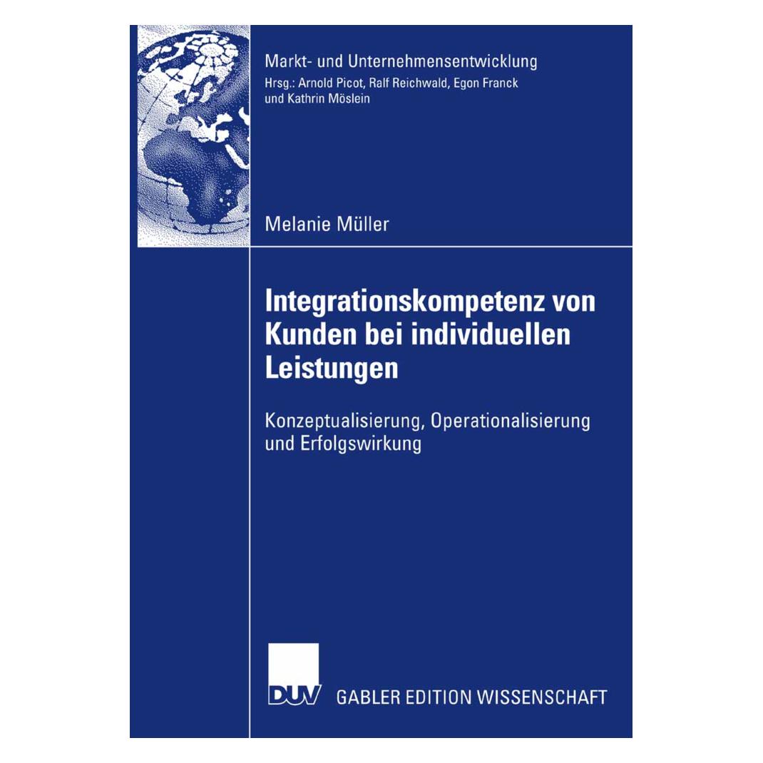 Gabler Integrationskompetenz von Kunden bei individuellen Leistungen (Deutsch, Softcover, Melanie Müller) (55188995)