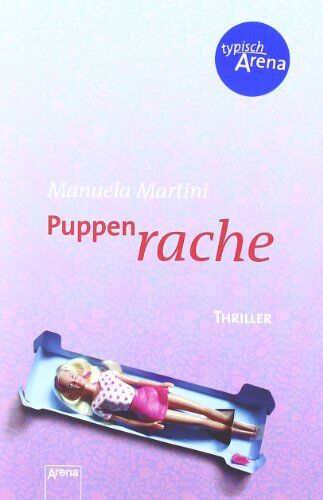 Manuela Martini - Puppenrache: Thriller - Preis vom 09.10.2026 07:28:09 h