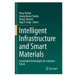 Intelligent Infrastructure and Smart Materials, Fachbücher von Sharma et al, Kumar Shukla, Anoop, Shreya