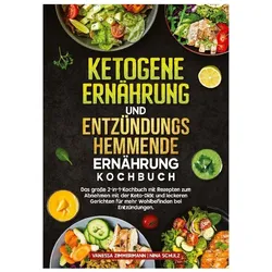 Zimmermann:Ketogene Ernährung und Entzü, Ratgeber von Nina Schulz, Vanessa Zimmermann