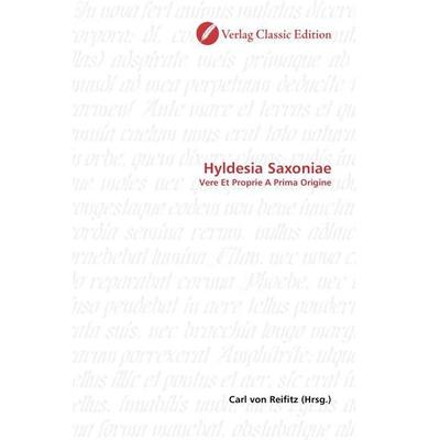 Hyldesia Saxoniae, Taschenbuch von , Classic Edition, 978-3-86932-959-8