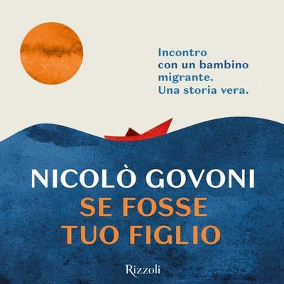 Se fosse tuo figlio - Nicolò Govoni, Audio, 9788831800105