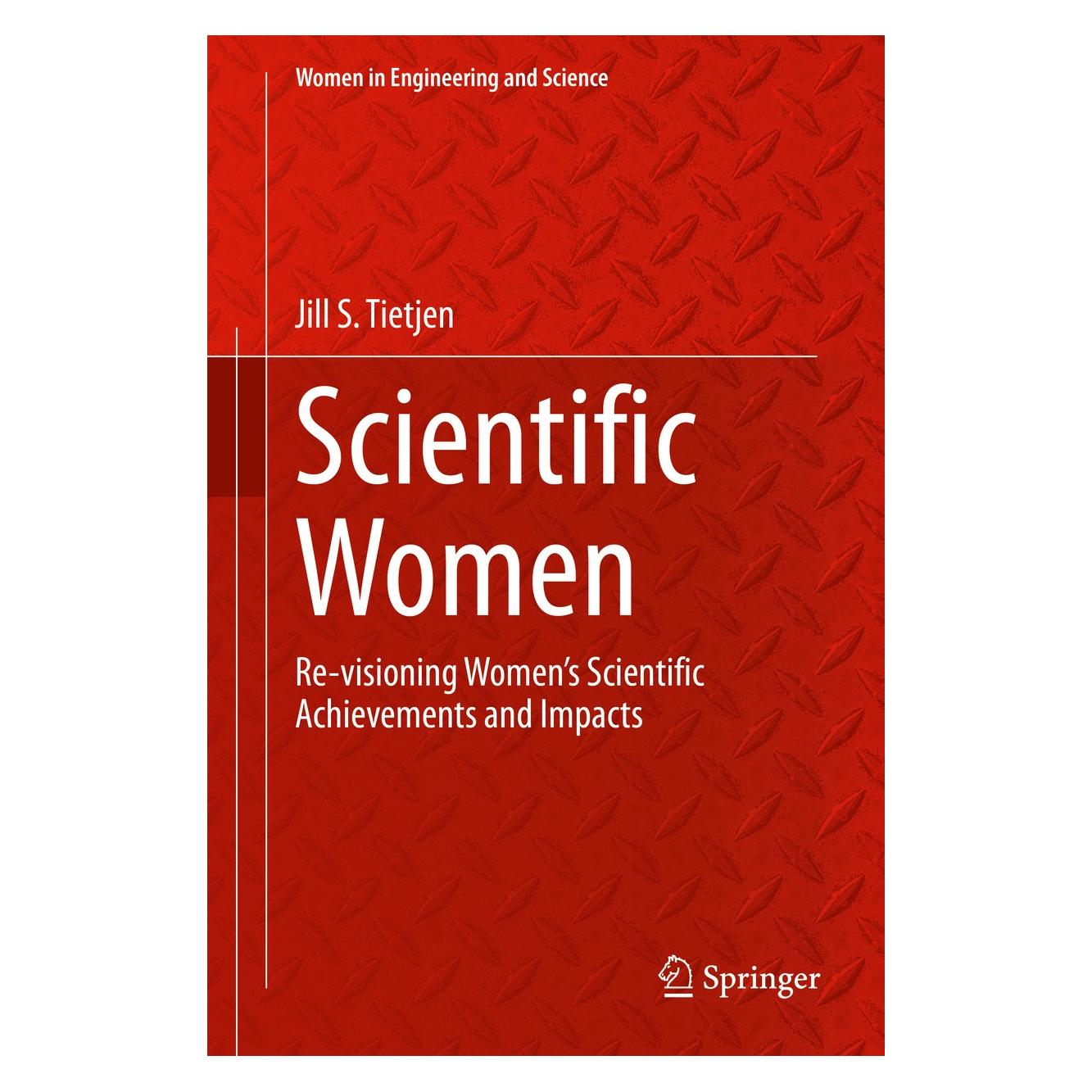 Springer Tietjen:Scientific Women (Englisch, Hardcover, Jill S Tietjen) (9783030514440)
