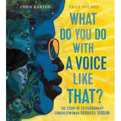 What Do You Do with a Voice Like That?, Gebundene Ausgabe von Chris Barton, HarperCollins, 978-1-4814-6561-8