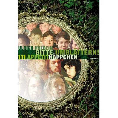Bitte umblättern!, Paperback von Ulrich Holbein, Elfenbein, 978-3-941184-03-9