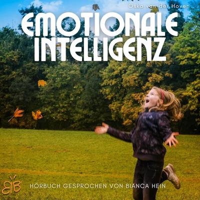 Emotionale Intelligenz - Oska van der Hoven, Audio, 4071498703526