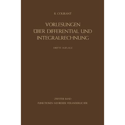 Funktionen Mehrerer Veränderlicher, Taschenbuch von Richard Courant, Springer Berlin, 978-3-662-35876-4