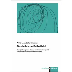 Schweinsberg:Das leibliche Selbstbild, Schulbücher von Anna-Lena Schweinsberg