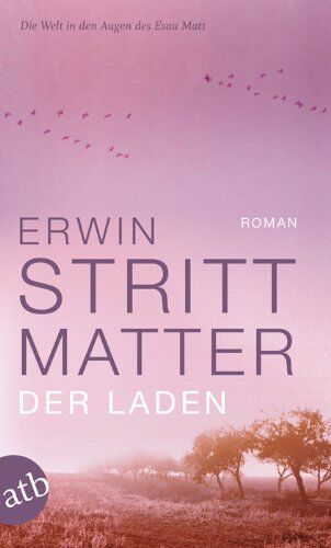 Erwin Strittmatter - Der Laden: Roman. Erster Teil - Preis vom 30.09.2026 22:30:23 h