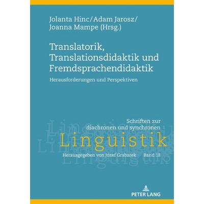 Translatorik, Translationsdidaktik und Fremdsprachendidaktik, Gebundene Ausgabe von , Peter Lang GmbH, Internationaler Verlag der Wissenschaften,