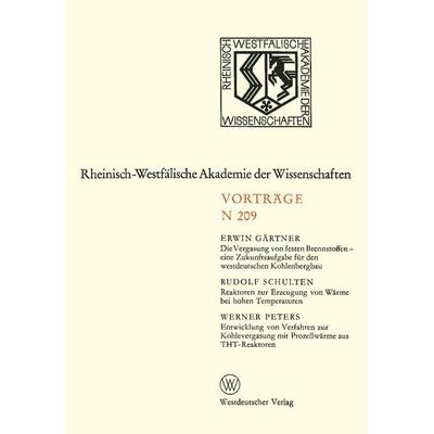 Die Vergasung von festen Brennstoffen — eine Zukunftsaufgabe für den westdeutschen Kohlenbergbau. Reaktoren zur Erzeugung von Wärme bei hohen