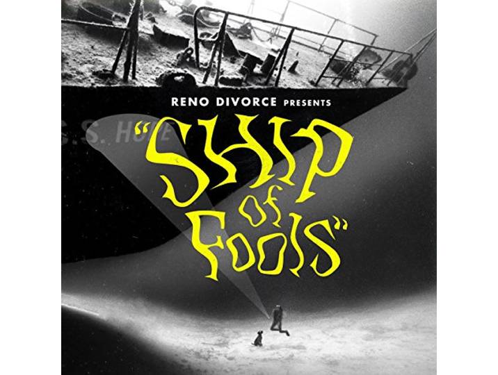 Reno Divorce - Ship Of Fools