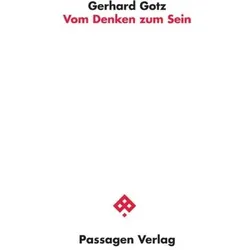 Vom Denken zum Sein, Fachbücher von Gerhard Gotz