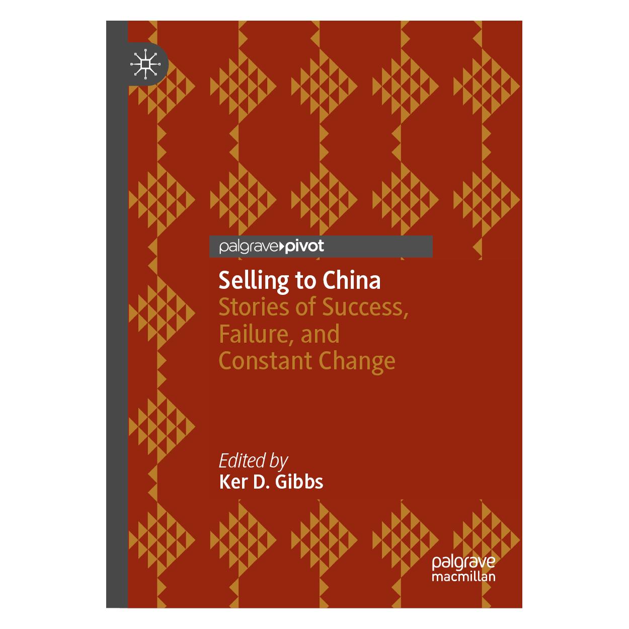 Springer Selling to China (Englisch, Hardcover, Ker D. Gibbs) (63711062)
