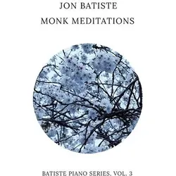 Verve, Schallplatten, Monk Meditations (Batiste Piano Series,Vol. 3) (Jon Batiste)