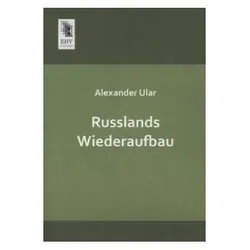 Russlands Wiederaufbau, Fachbücher von Alexander Ular