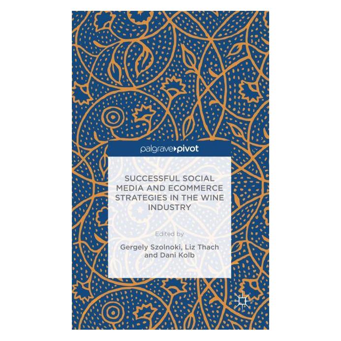 Palgrave Macmillan Successful Social Media and Ecommerce S (Englisch, Hardcover, Dani Kolb, Gergely Sznolnoki, Liz Thach) (63293992)