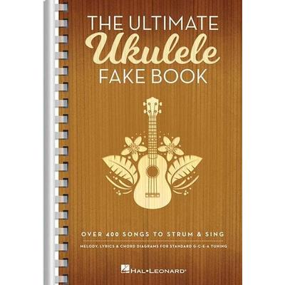 The Ultimate Ukulele Fake Book: Over 400 Songs for Ukulele Melody, Lyrics and Chords Small Spiral-Bound Edition Beginner and Advanced Players