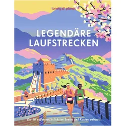 LP Bildband Legendäre Laufstrecken, Reisebücher von Lonely Planet