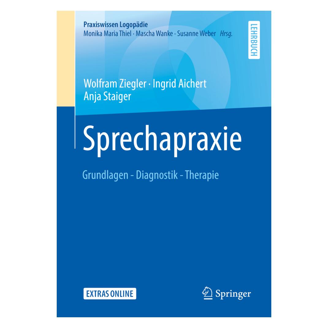 Springer Sprechapraxie (Deutsch, Softcover, Anja Staiger, Ingrid Aichert, Wolfram Ziegler) (14423167)