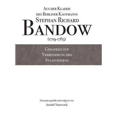 Gedanken zur Verbesserung des Staatswesens, Taschenbuch von Stephan Richard Bandow, BoD – Books on Demand, 978-3-7386-5432-5