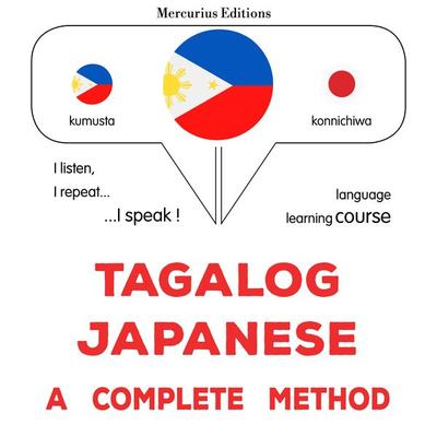 Tagalog - Japanese : a complete method - James Gardner, Audio, 9782821175921