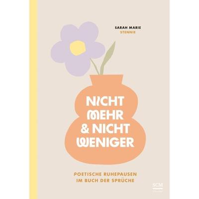 Nicht mehr und nicht weniger, Gebundene Ausgabe von Sarah Marie, R.Brockhaus, 978-3-417-01026-8