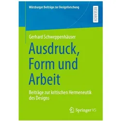 Ausdruck, Form und Arbeit, Fachbücher von Gerhard Schweppenhäuser