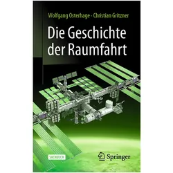 Die Geschichte der Raumfahrt, Fachbücher von Christian Gritzner, Wolfgang Osterhage