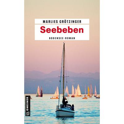 Seebeben, Taschenbuch von Marlies Grötzinger, Gmeiner-Verlag, 978-3-8392-2481-6