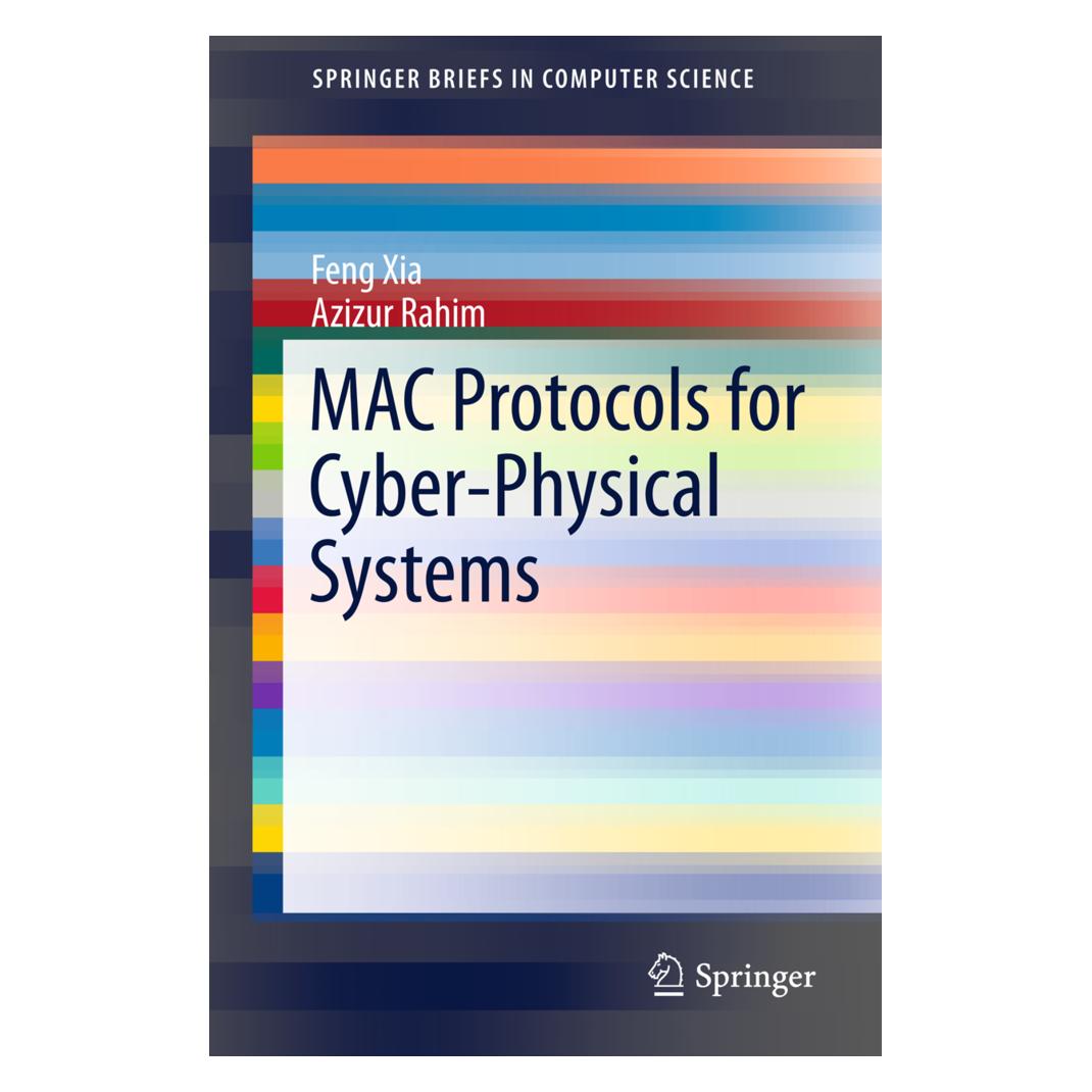 Springer MAC Protocols for Cyber-Physical Systems (Englisch, Softcover, Azizur Rahim, Feng Xia) (55575951)