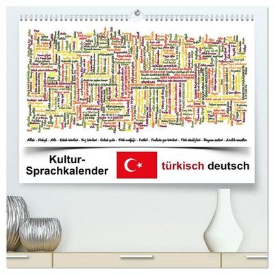 Kultur-Sprachkalender Türkisch-Deutsch (hochwertiger Premium Wandkalender 2026 DIN A2 quer), Kunstdruck in Hochglanz