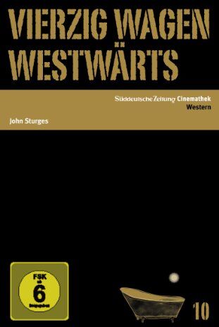John Sturges - Vierzig Wagen westwärts - Preis vom 09.10.2026 07:28:09 h