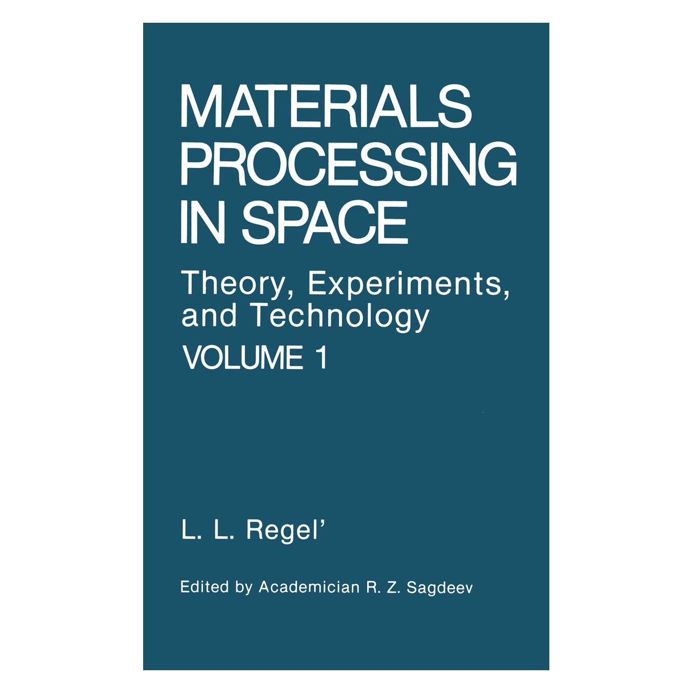 Springer Materials Processing in Space (Englisch, Softcover, Liya L. Regel) (55533573)