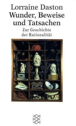 Lorraine Daston - Wunder, Beweise und Tatsachen: Zur Geschichte der Rationalität - Preis vom 10.10.2026 11:48:34 h