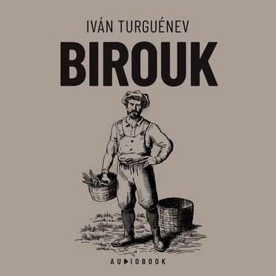 Birouk - Ivan Turguenev, Audio, 4066004724812
