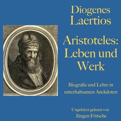 Diogenes Laertios: Aristoteles. Leben und Werk - Diogenes Laertios, Audio, 9783754511855