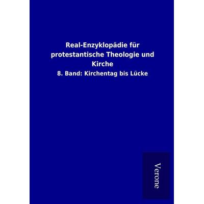 Real-Enzyklopädie für protestantische Theologie und Kirche, Gebundene Ausgabe von , Bod