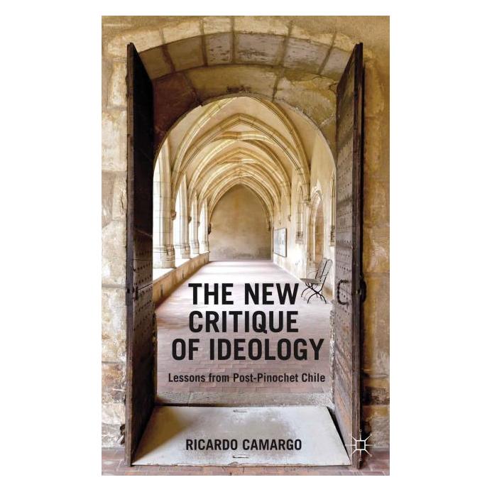 Palgrave Macmillan Uk Camargo:The New Critique of Ideology (Englisch, Hardcover, Ricardo Camargo) (63300279)