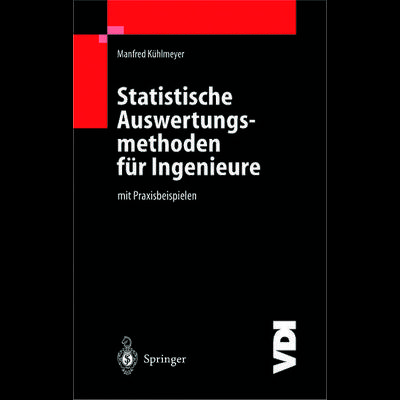 Statistische Auswertungsmethoden für Ingenieure, Taschenbuch von Manfred Kühlmeyer, Springer Berlin, 978-3-642-62495-7